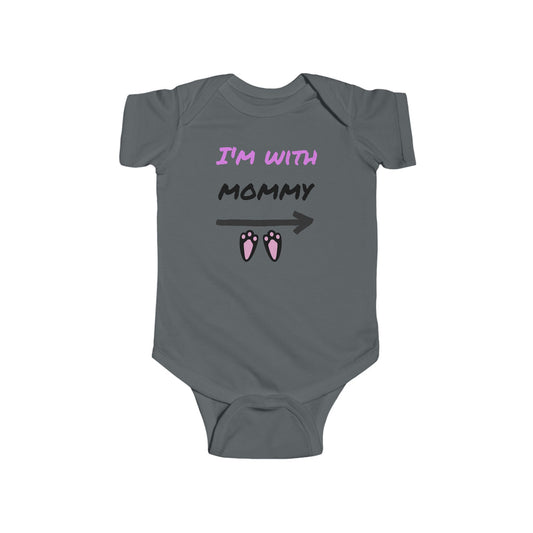 "I'm With Mommy"Cute Baby Onesie