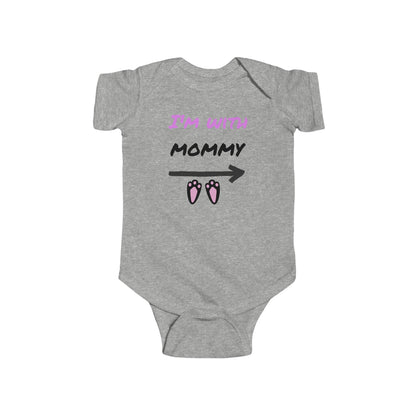 "I'm With Mommy"Cute Baby Onesie