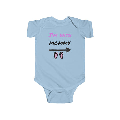 "I'm With Mommy"Cute Baby Onesie